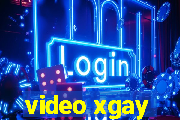 video xgay